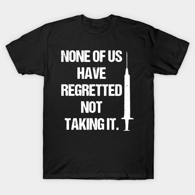 No regrets T-Shirt by JennyPool